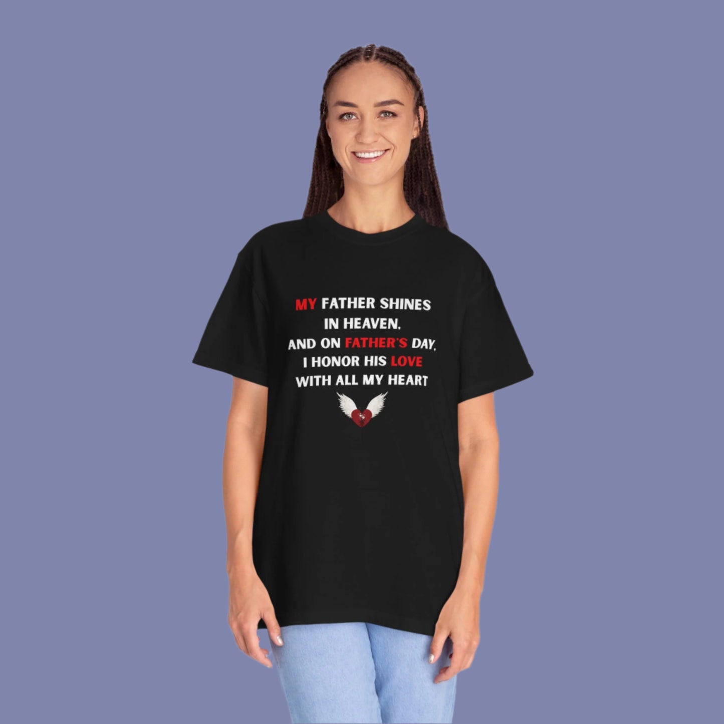 My Father Shines Unisex Garment-Dyed T-Shirt for Father's Day