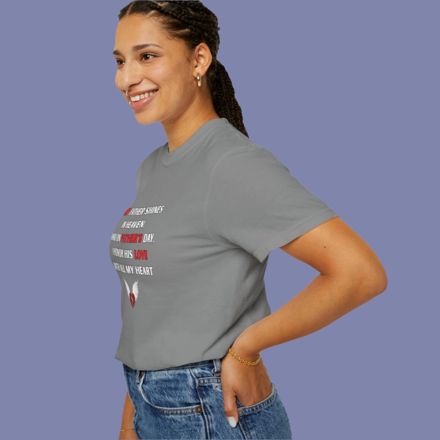 My Father Shines Unisex Garment-Dyed T-Shirt for Father's Day
