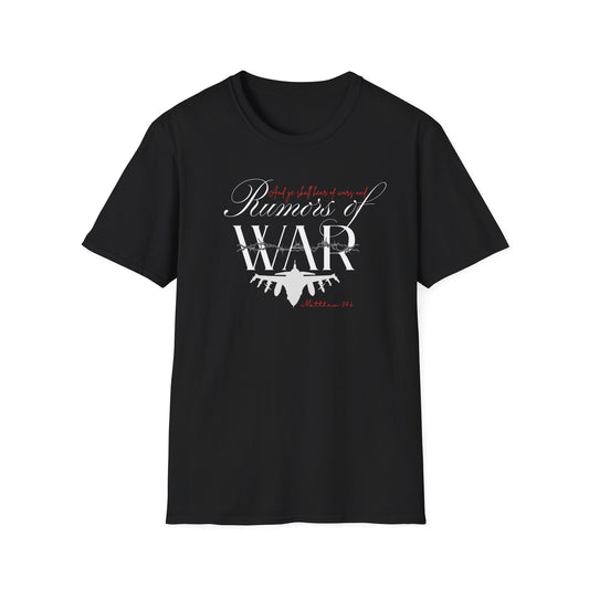 Bible Verse Unisex T-Shirt - Rumors of War Design