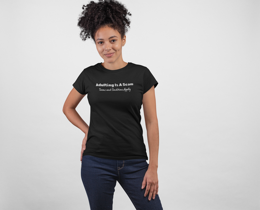 Adulting Is A Scam Funny Unisex Tee