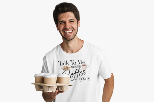 Unisex Coffee Quote Tee | Funny Humor T-Shirt for Coffee Lovers