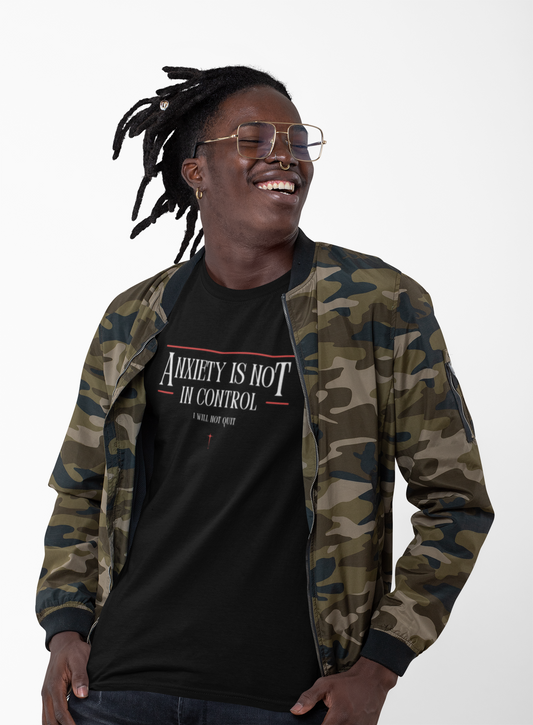 Motivational Unisex Tee Anxiety Is Not In Control Mental Health Awareness Shirt