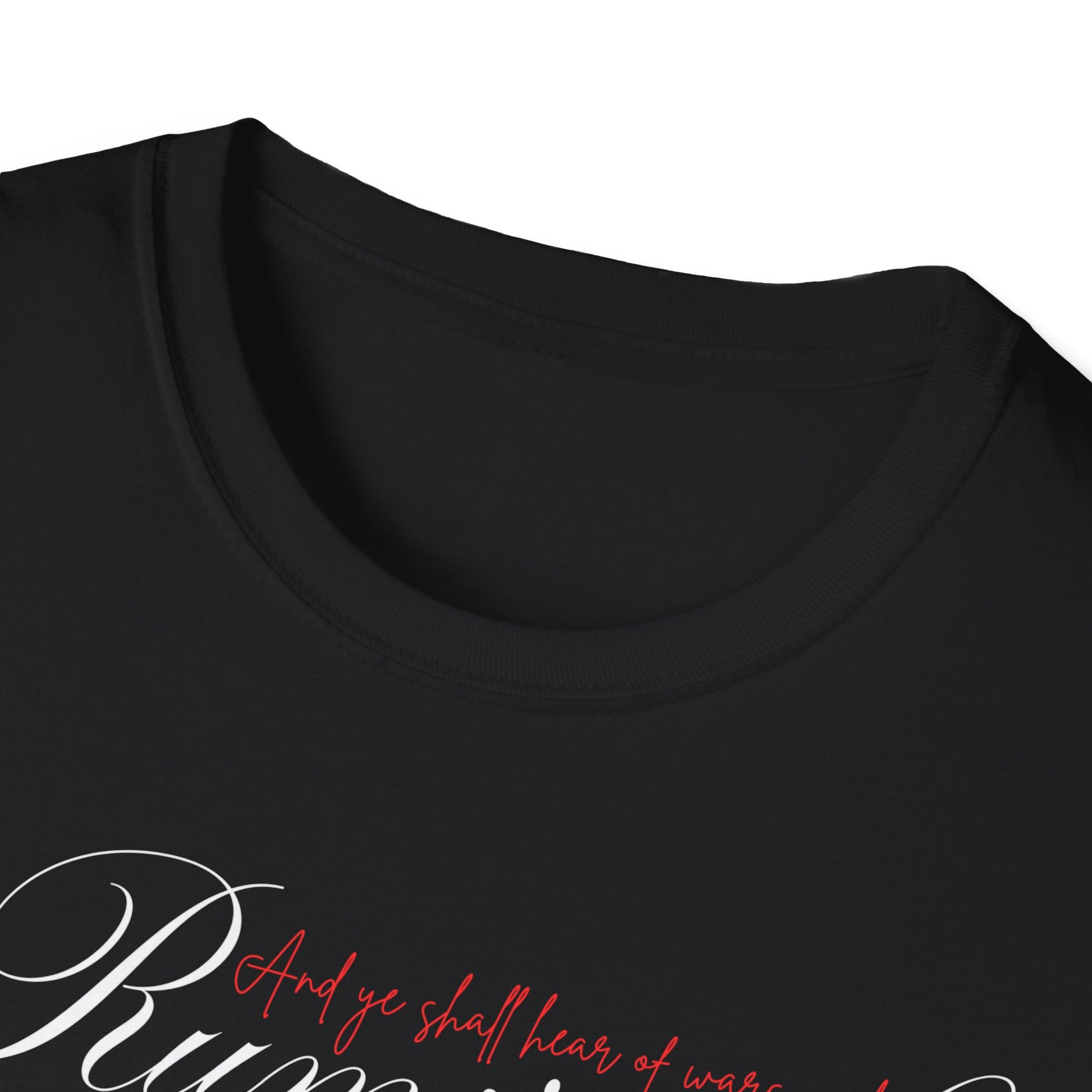 Bible Verse Unisex T-Shirt - Rumors of War Design